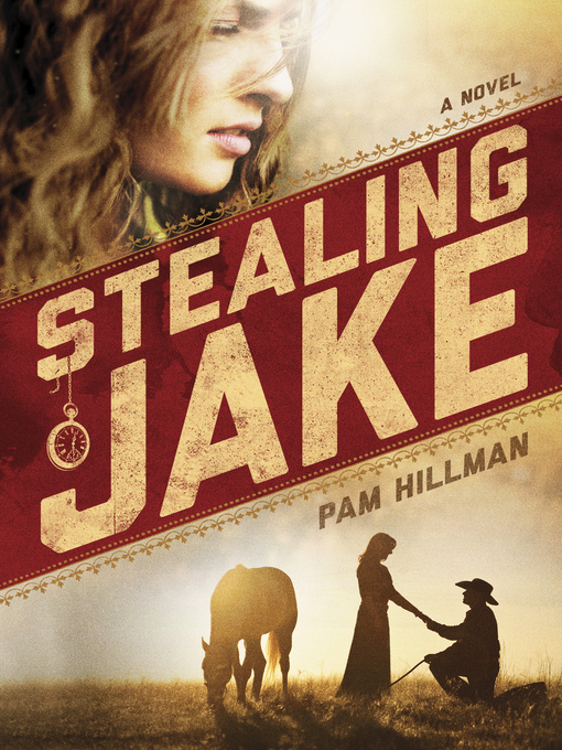 Title details for Stealing Jake by Pam Hillman - Wait list
